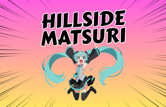 Hillside Matsuri | Cosplay Event